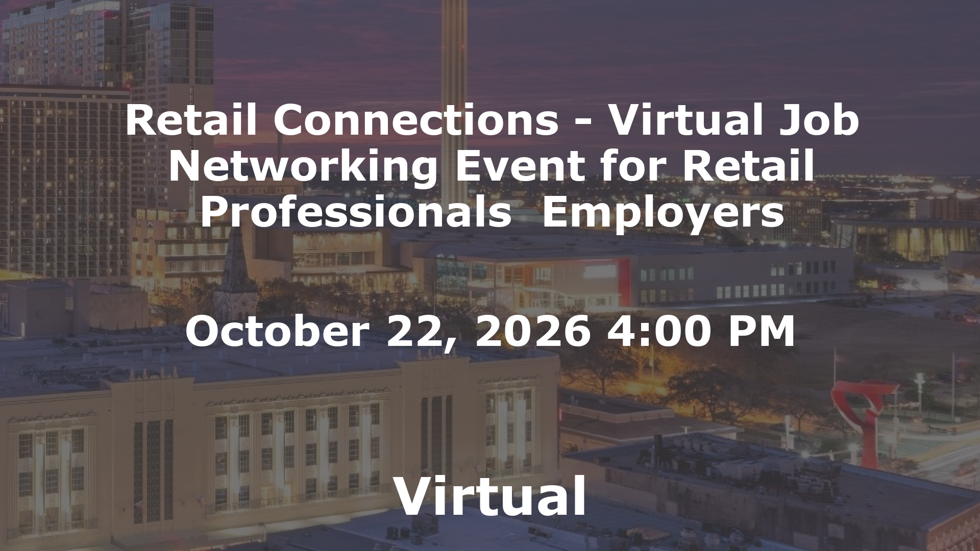 Retail Connections - Virtual Job  Networking Event for Retail Professionals  Employers event image